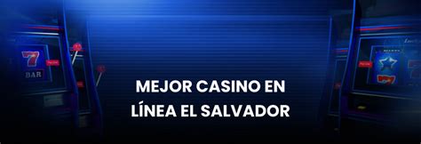 Casino en línea en El Salvador .